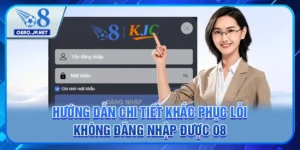 Hướng Dẫn Chi Tiết Cách Khắc Phục Lỗi Không Đăng Nhập Được O8